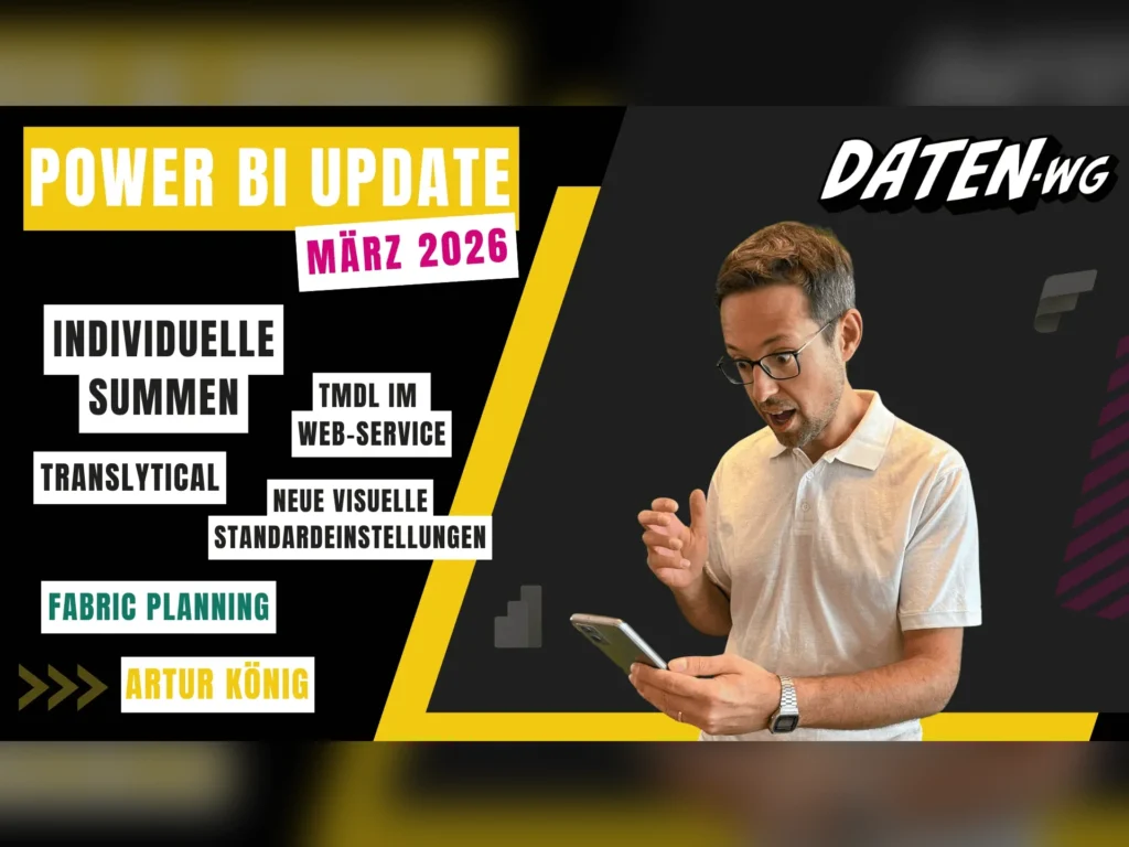 Power BI Update – März 2026