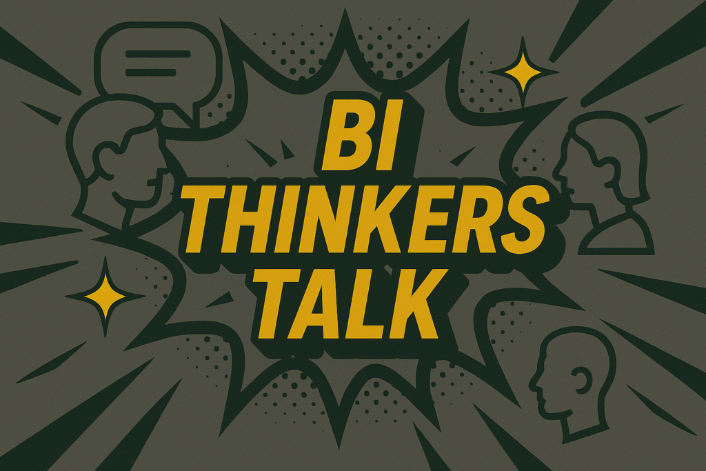 BI Thinkers Talk - Fabric Data Days Edition